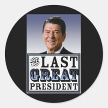 Reagan: The Last Great President Stickers