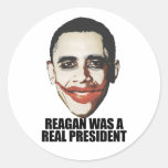 Reagan was a real President Sticker