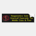 Reaganomics Sold Out America Bumper Sticker