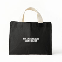 Real Americans don't commit treason bags