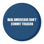 Real Americans don't commit treason Magnet