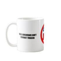 Real Americans don't commit treason mugs
