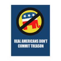 Real Americans don't commit treason postcards