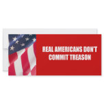 Real Americans don't commit treason Rack Cards
