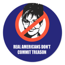 Real Americans don't commit treason stickers