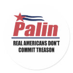 Real Americans don't commit treason Stickers