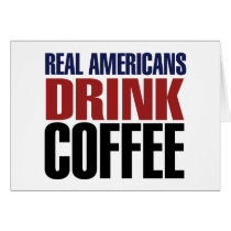 Real Americans Drink Coffee cards