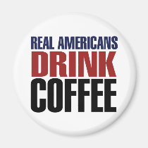 Real Americans Drink Coffee magnets