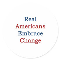 real americans embrace change stickers by Supernova23 real americans embrace change stickers