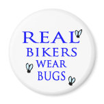 Real Bikers Wear Bugs magnets