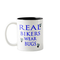Real Bikers Wear Bugs Coffee Mugs