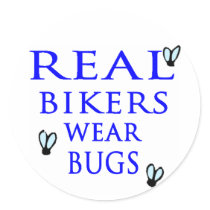 Real Bikers Wear Bugs Round Sticker