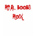 Real Boobs Rock Tank Top t-shirts by philthygirl Real Boobs Rock Tank Top t-shirts