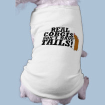 Real Corgis Don't Have Tails pet clothing by MenagerieMayhem Real Corgis Don't Have Tails pet clothing