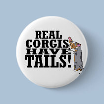 Real Corgis Have Tails buttons by MenagerieMayhem Real Corgis Have Tails buttons