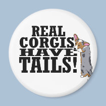 Real Corgis Have Tails magnets by MenagerieMayhem Real Corgis Have Tails magnets