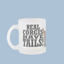Real Corgis Have Tails mugs by MenagerieMayhem Real Corgis Have Tails mugs