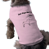 Real Dogs Don't Bark! Doggy Muscle Shirt Pet T-shirt