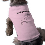 Real Dogs Don't Bark! Doggy Muscle Shirt Pet T-shirt