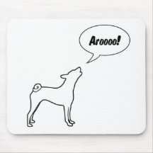 Real Dogs Don't Bark, They Arooo! Mousepads