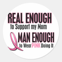 Real Enough Man Enough To Wear Pink MOM Sticker