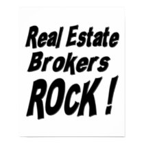 Real Estate Brokers Rock! Poster Print by TShirtDotCom Real Estate Brokers Rock! Poster Print