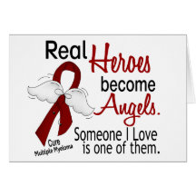 Real Heroes Become Angels Multiple Myeloma Greeting Card