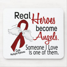 Real Heroes Become Angels Multiple Myeloma Mousepad