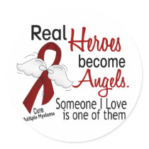 Real Heroes Become Angels Multiple Myeloma Round Stickers