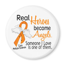 Real Heroes Become Angels Multiple Sclerosis Refrigerator Magnets