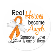 Real Heroes Become Angels Multiple Sclerosis Round Sticker