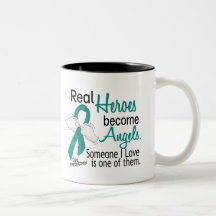 Real Heroes Become Angels Ovarian Cancer Mugs