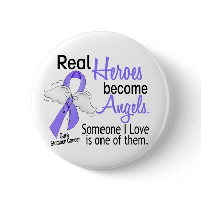 Real Heroes Become Angels Stomach Cancer buttons
