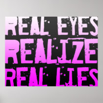 Real Lies... slogan poster Pink & Black