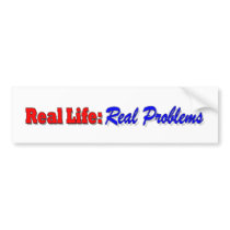 Real Life - blue bumper stickers