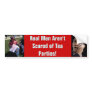 Real Men Aren't Scared of Tea Parties Bumper Stickers