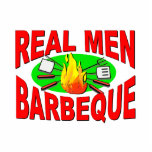 Real Men Barbeque. Funny Design for The BBQ King. Photo Cutouts