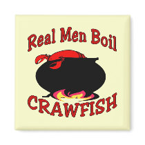 Real Men Boil Crawfish Refrigerator Magnet