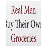 Real Men Buy Their Own Groceries Full Color Flyer