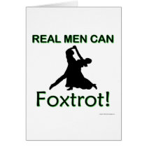 Real Men Can Foxtrot Cards