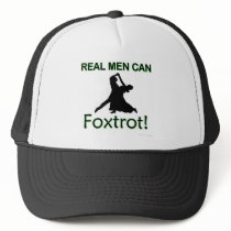 Real Men Can Foxtrot Hats