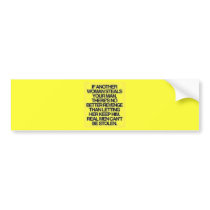 REAL MEN CANT BE STOLEN MOTIVATIONAL TRUISMS BUMPER STICKERS