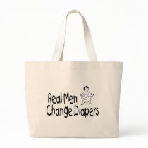 Real Men Change Diapers Bag