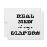REAL MEN change DIAPERS Personalized Invitations