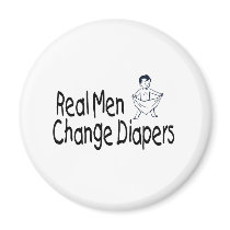 Real Men Change Diapers Magnet