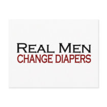 Real Men Change Diapers Postcard