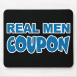 Real Men Coupon Mousepads
