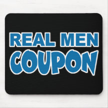 Real Men Coupon Mousepads
