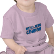 Real Men Coupon Shirt