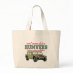 Real men drive Humvees Tote Bags